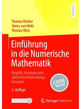 预订 Einführung in die Numerische Mathematik: Begriffe, Konzepte und zahlreiche Anwendungsbeispiele: 9783662695814