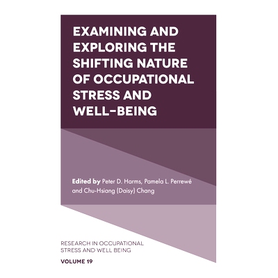 预订 Examining and Exploring the Shifting Nature of Occupational Stress and Well-Being 职业压力与幸福感转移性研究: 97818