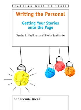 预订 Writing the Personal: Getting Your Stories onto the Page 个人：把你的故事写在页面上: 9789463003834