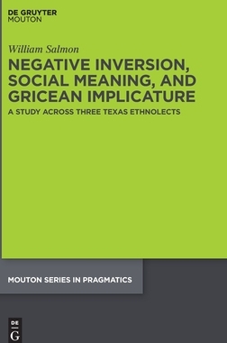 【预订】Negative Inversion, Social Meaning, and Gricean Implicature