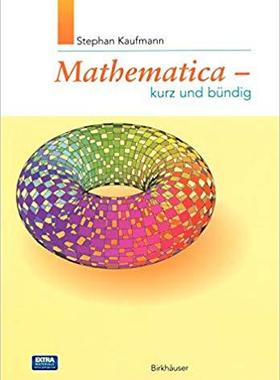 【预订】Mathematica - Kurz und bündig 9783764360085