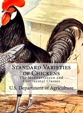 预订 Standard Varieties of Chickens: The Mediterranean and Continental Classes: 9781546407614