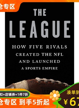 联盟 NFL的创建故事 John Eisenberg 英文原版 The League: How Five Rivals Created the NFL and Launched a Sports Empire