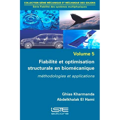 预订 Fiabilité et optimisation structurale en biomécanique : méthodologies et applications 生物力学的可靠性和结构优化