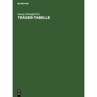 预订 Träger-Tabelle: Zusammenstellung der Hauptwerke der von deutschen Walzwerken hergestellten I- und C-Eisen: 9783486