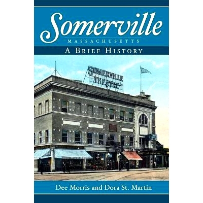 预订 Somerville, Massachusetts: A Brief History: 9781540218476