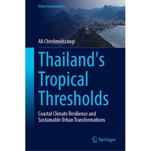 预订 Thailand’s Tropical Thresholds: Coastal Climate Resilience and Sustainable Urban Transformations 泰国热带门槛:沿