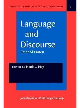 预订 Language and Discourse: Test and Protest. A Festschrift for Petr Sgall.: 9789027215253