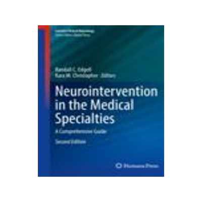 [预订]Neurointervention in the Medical Specialties