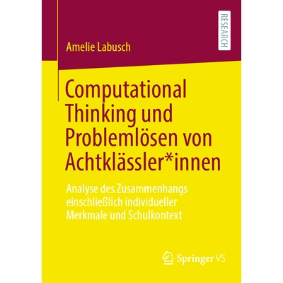 预订 Computational Thinking & Problemlösen von Achtklässler*innen: Analyse des Zusammenhangs einschließlich individue