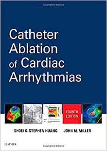 Catheter Ablation of Cardiac Arrhythmias 导管消融术治疗心律失常