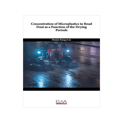 [预订]Concentration of Microplastics in Road Dust as a Function of the Drying Periods 9781636486314
