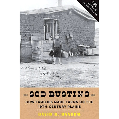 How Families Made Farms on the Nineteent