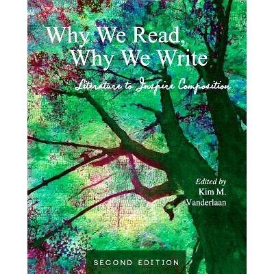 预订 Why We Read, Why We Write: Literature to Inspire Composition: 9781516598168