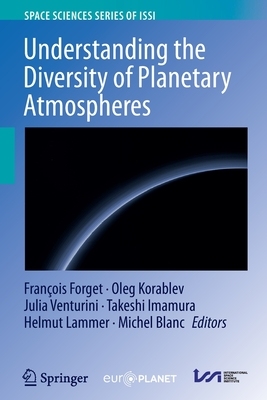 【预订】Understanding the Diversity of Planetary Atmospheres 9789402421286