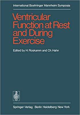 【预订】Ventricular Function at Rest and During Exercise / Ventrikelfunktion in Ruhe und während Belastung