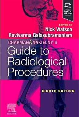 [预订]Chapman & Nakielny’s Guide to Radiological Procedures 9780323933636
