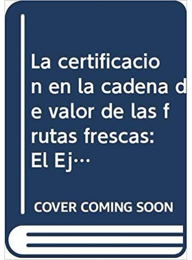预订 La Certificacion En La Cadena de Valor de Las Frutas Frescas: 9789253061624