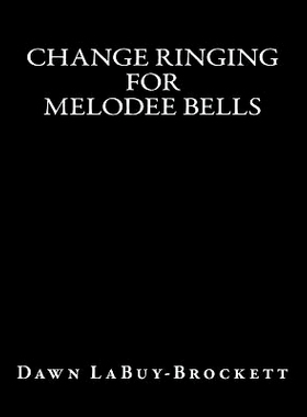 预订 Change Ringing For Melodee Bells: 9781484912300