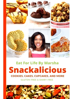 预订 Eat For Life By Marsha - Snackalicious: 9780995095915