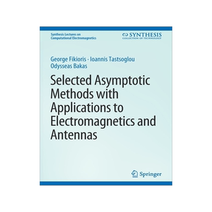 预订 Selected Asymptotic Methods with Applications to Electromagnetics and Antennas