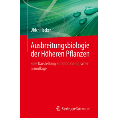 预订 Ausbreitungsbiologie Der Höheren Pflanzen: Eine Darstellung Auf Morphologischer Grundlage: 9783662674147