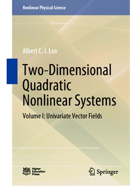 预订 Two-Dimensional Quadratic Nonlinear Systems: Volume I: Univariate Vector Fields