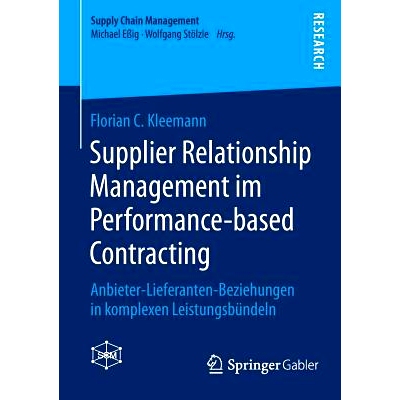 预订 Supplier Relationship Management im Performance-based Contracting: Anbieter-Lieferanten-Beziehungen in komplexen Le