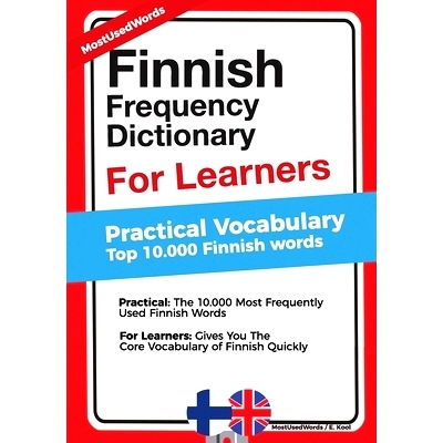 预订 Finnish Frequency Dictionary for Learners - Practical Vocabulary: Top 10000 Finnish Words: 9781976425721