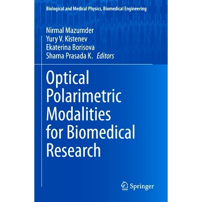 预订 Optical Polarimetric Modalities for Biomedical Research 生物医学研究的光学偏振模式: 9783031318542