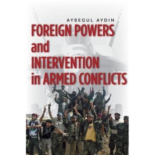 预订 Foreign Powers & Intervention in Armed Conflicts 武装冲突列强干预: 9780804782814