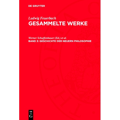 预订 Geschichte Der Neuern Philosophie: Darstellung, Entwicklung Und Kritik Der Leibnizschen Philosophie; Lfgw-B, Band 3