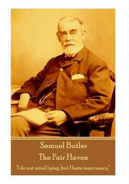 [预订]Samuel Butler - The Fair Haven: 