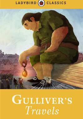 【预订】Ladybird Classics: Gulliver’s Travels
