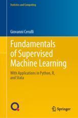 [预订]Fundamentals of Supervised Machine Learning 9783031413360
