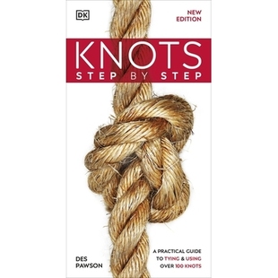 Guide 结一步一步 Knots Practical 一个实用指南系和使用 100 Tying 超过100节 Using Over Step 预订