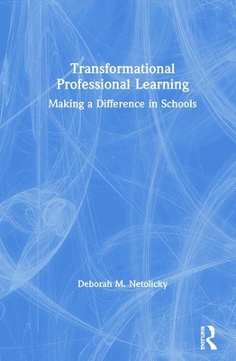 【预订】Transformational Professional Learning