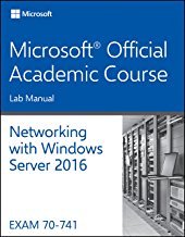 【预售】70-741 Networking with Windows Server 2016 Lab Manual