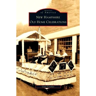 预订 New Hampshire Old Home Celebrations: 9781531642747
