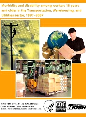 预订 Morbidity and Disability Among Workers 18 Years and Older in the Transportation, Warehousing, and Utilities Sector,