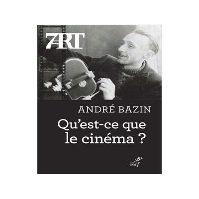预售 安德烈·巴赞 法国电影新浪潮之父 André Bazin 什么是电影 Qu'est-ce que le cinéma ?