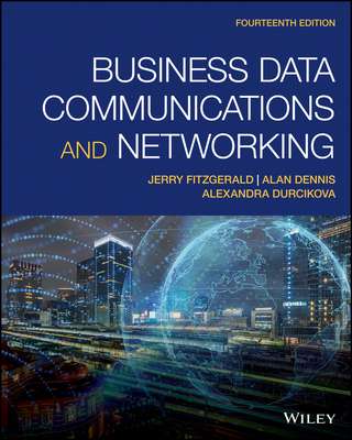 【预订】Business Data Communications And Networking, Fourteenth Edition 9781119702849