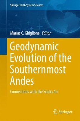 【预订】Geodynamic Evolution of the Southernmost Andes