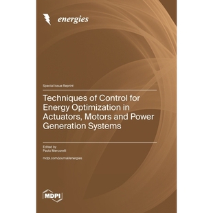 预订 Techniques of Control for Energy Optimization in Actuators, Motors and Power Generation Systems: 9783725849772