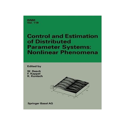[预订]Control and Estimation of Distributed Parameter Systems: Nonlinear Phenomena: International Conferen 9783764350987