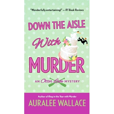 预订 Down the Aisle with Murder: 9781250838124