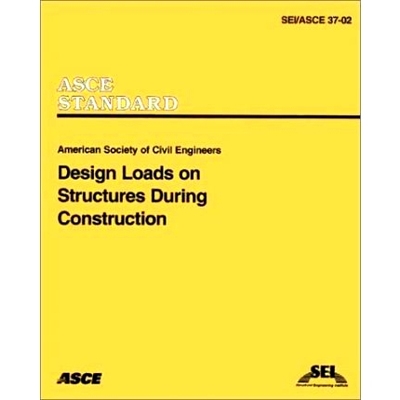 预订 Design Loads on Structures during Construction, SEI/ASCE 37-02: 9780784406182
