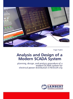预订 Analysis and Design of a Modern SCADA System 现代SCADA系统的分析与设计: 9786202917414