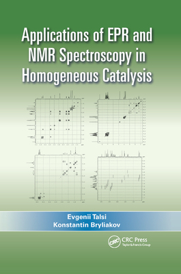 【预订】Applications of EPR and NMR Spectroscopy in Homogeneous Catalysis