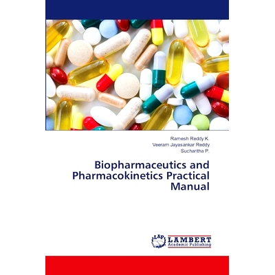 预订 Biopharmaceutics and Pharmacokinetics Practical Manual 生物制药和药代动力学实用手册: 9786206787174